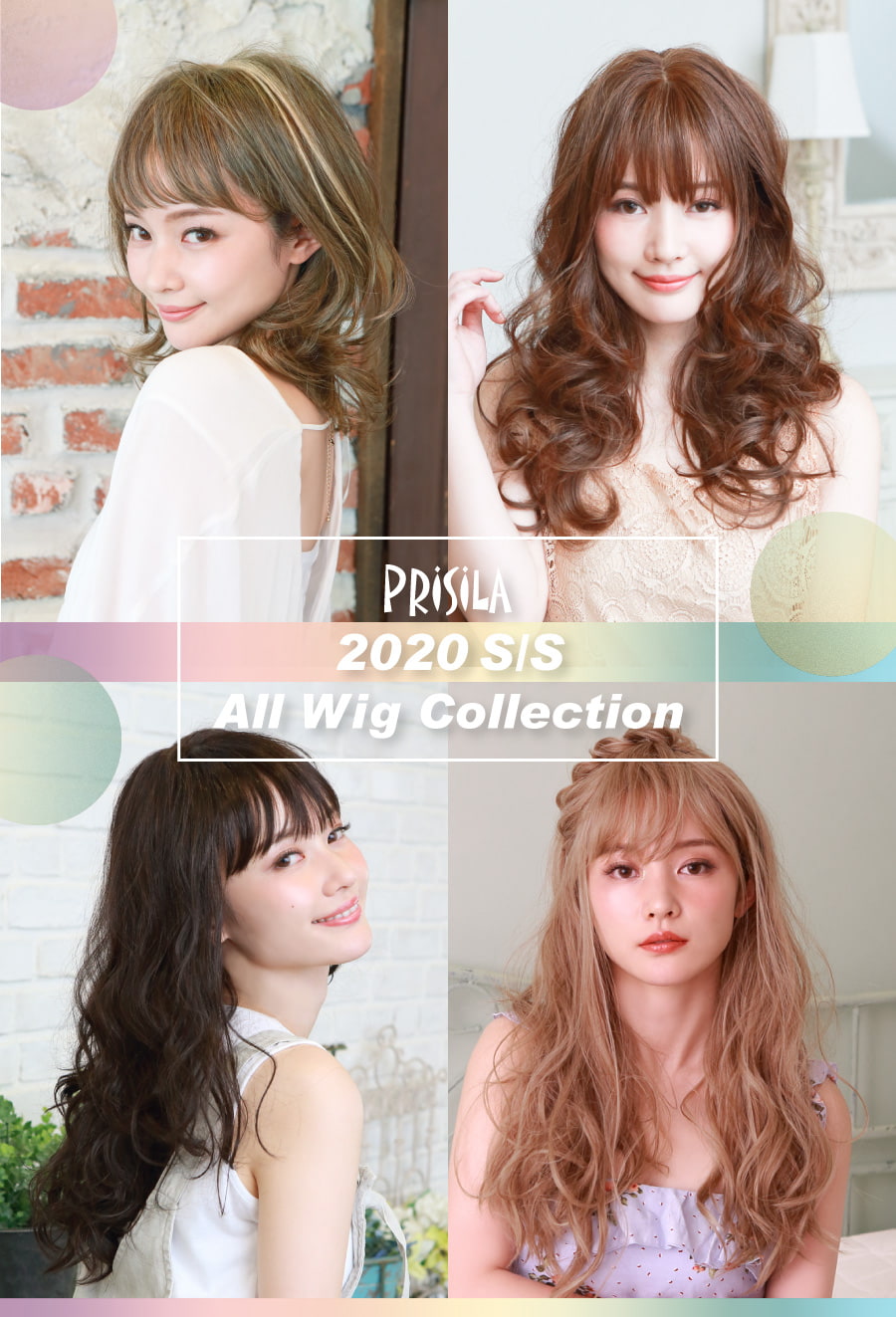 Prisila 2020 S/S All Wig Collection